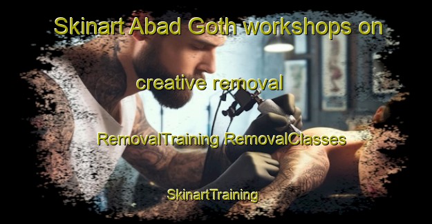 Skinart Abad Goth workshops on creative removal | #RemovalTraining #RemovalClasses #SkinartTraining-Pakistan