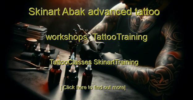 Skinart Abak advanced tattoo workshops | #TattooTraining #TattooClasses #SkinartTraining-Pakistan