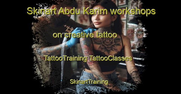 Skinart Abdu Karim workshops on creative tattoo | #TattooTraining #TattooClasses #SkinartTraining-Pakistan