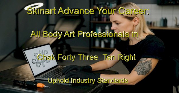 Skinart Advance Your Career: All Body Art Professionals in Chak Forty Three  Ten Right - Uphold Industry Standards | Body Art Qualification Authority | BAQA-Pakistan