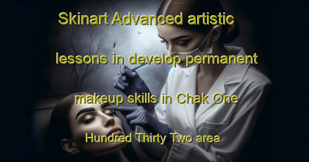 Skinart Advanced artistic lessons in develop permanent makeup skills in Chak One Hundred Thirty Two area | PermanentmakeupTraining | PermanentmakeupClasses | SkinartTraining-Pakistan