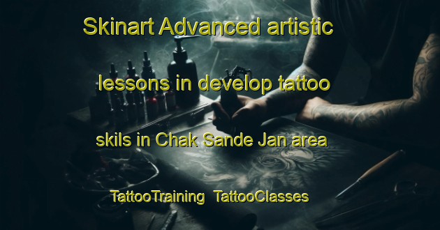 Skinart Advanced artistic lessons in develop tattoo skils in Chak Sande Jan area | TattooTraining | TattooClasses | SkinartTraining-Pakistan