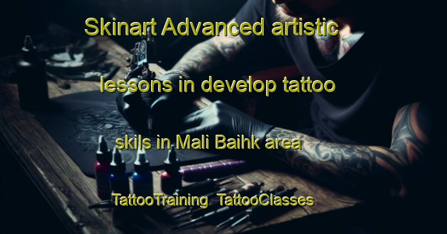 Skinart Advanced artistic lessons in develop tattoo skils in Mali Baihk area | TattooTraining | TattooClasses | SkinartTraining-Pakistan
