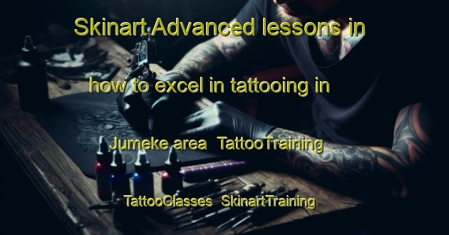 Skinart Advanced lessons in how to excel in tattooing in Jumeke area | TattooTraining | TattooClasses | SkinartTraining-Pakistan