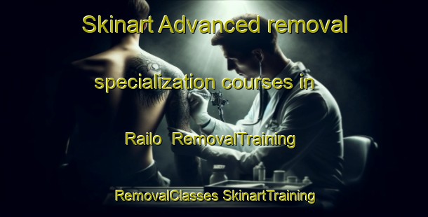 Skinart Advanced removal specialization courses in Railo | #RemovalTraining #RemovalClasses #SkinartTraining-Pakistan