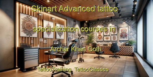 Skinart Advanced tattoo specialization courses in Archar Khan Goth | TattooTraining | TattooClasses | SkinartTraining-Pakistan