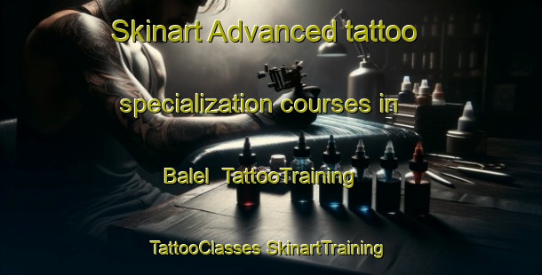 Skinart Advanced tattoo specialization courses in Balel | #TattooTraining #TattooClasses #SkinartTraining-Pakistan