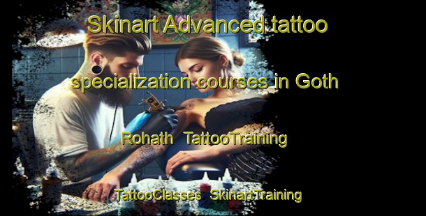 Skinart Advanced tattoo specialization courses in Goth Rohath | TattooTraining | TattooClasses | SkinartTraining-Pakistan