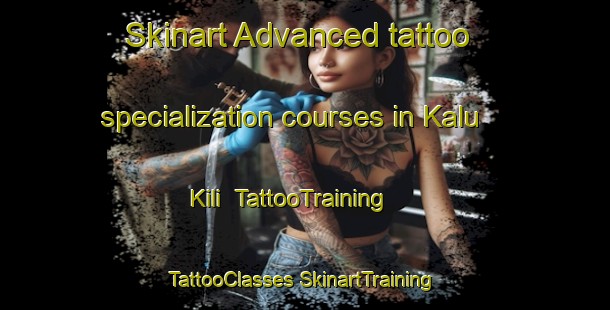 Skinart Advanced tattoo specialization courses in Kalu Kili | #TattooTraining #TattooClasses #SkinartTraining-Pakistan