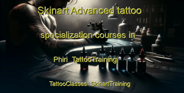 Skinart Advanced tattoo specialization courses in Phiri | TattooTraining | TattooClasses | SkinartTraining-Pakistan