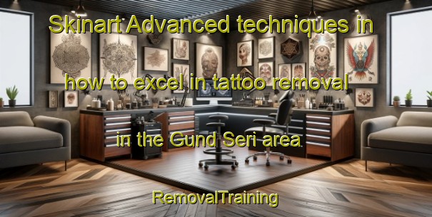 Skinart Advanced techniques in how to excel in tattoo removal in the Gund Seri area | RemovalTraining | RemovalClasses | SkinartTraining-Pakistan