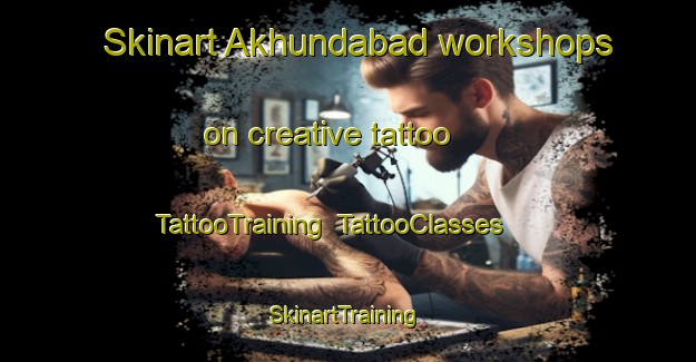 Skinart Akhundabad workshops on creative tattoo | TattooTraining | TattooClasses | SkinartTraining-Pakistan