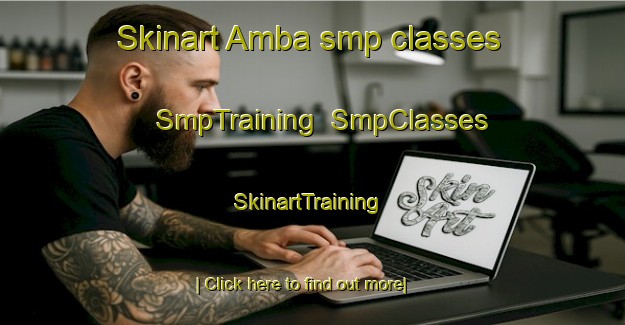 Skinart Amba smp classes | SmpTraining | SmpClasses | SkinartTraining-Pakistan