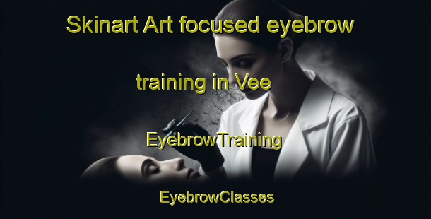 Skinart Art-focused eyebrow training in Vee | EyebrowTraining | EyebrowClasses | SkinartTraining-Pakistan
