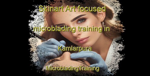 Skinart Art-focused microblading training in Kamlarpura | MicrobladingTraining | MicrobladingClasses | SkinartTraining-Pakistan