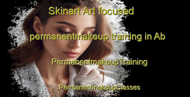 Skinart Art-focused permanentmakeup training in Ab | #PermanentmakeupTraining #PermanentmakeupClasses #SkinartTraining-Pakistan