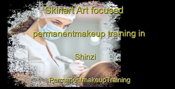 Skinart Art-focused permanentmakeup training in Shinzi | PermanentmakeupTraining | PermanentmakeupClasses | SkinartTraining-Pakistan
