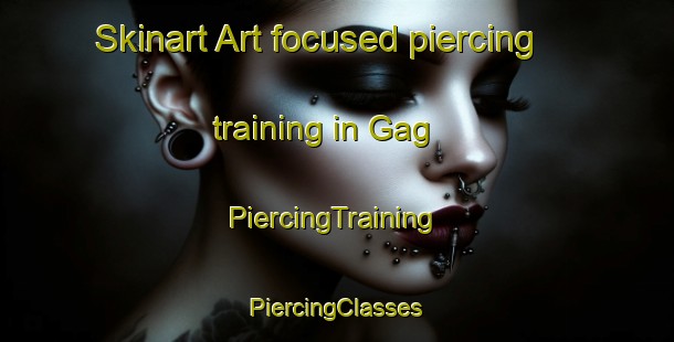 Skinart Art-focused piercing training in Gag | #PiercingTraining #PiercingClasses #SkinartTraining-Pakistan