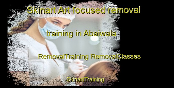 Skinart Art-focused removal training in Abaiwala | #RemovalTraining #RemovalClasses #SkinartTraining-Pakistan