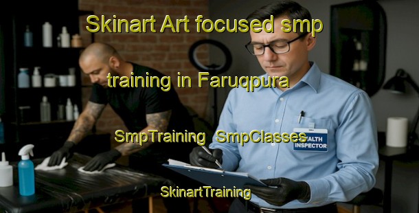 Skinart Art-focused smp training in Faruqpura | SmpTraining | SmpClasses | SkinartTraining-Pakistan