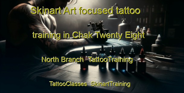 Skinart Art-focused tattoo training in Chak Twenty Eight North Branch | TattooTraining | TattooClasses | SkinartTraining-Pakistan