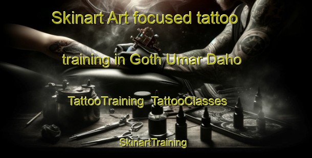 Skinart Art-focused tattoo training in Goth Umar Daho | TattooTraining | TattooClasses | SkinartTraining-Pakistan