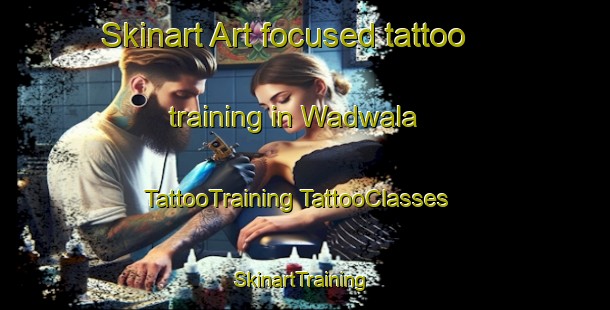 Skinart Art-focused tattoo training in Wadwala | #TattooTraining #TattooClasses #SkinartTraining-Pakistan