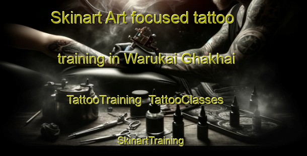 Skinart Art-focused tattoo training in Warukai Ghakhai | TattooTraining | TattooClasses | SkinartTraining-Pakistan