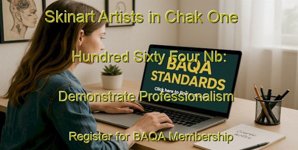 Skinart Artists in Chak One Hundred Sixty Four Nb: Demonstrate Professionalism - Register for BAQA Membership | Body Art Qualification Authority | BAQA-Pakistan