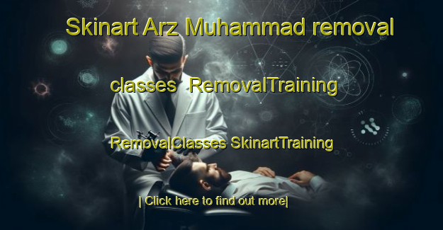 Skinart Arz Muhammad removal classes | #RemovalTraining #RemovalClasses #SkinartTraining-Pakistan