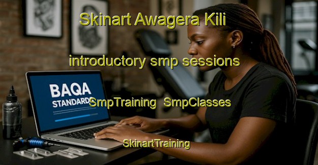 Skinart Awagera Kili introductory smp sessions | SmpTraining | SmpClasses | SkinartTraining-Pakistan