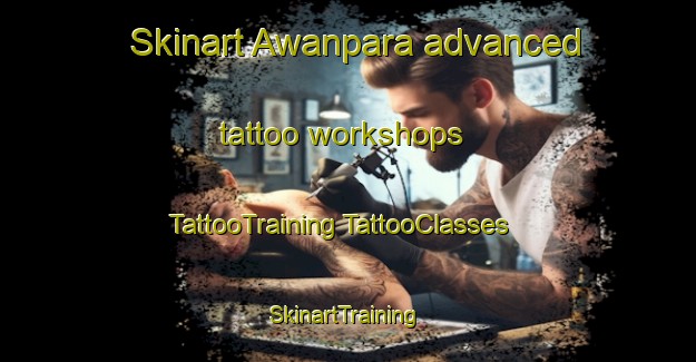 Skinart Awanpara advanced tattoo workshops | #TattooTraining #TattooClasses #SkinartTraining-Pakistan