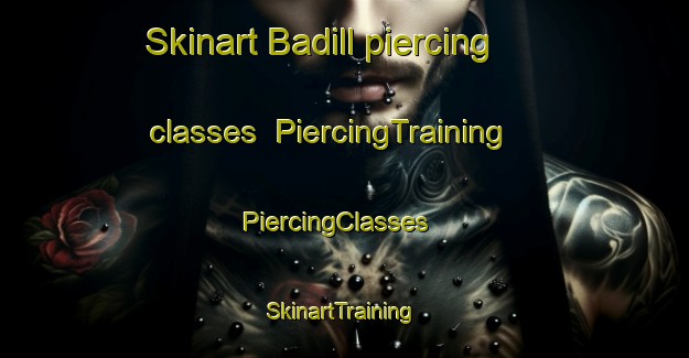 Skinart Badill piercing classes | PiercingTraining | PiercingClasses | SkinartTraining-Pakistan