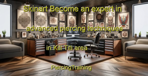 Skinart Become an expert in advanced piercing techniques in Kili Titi area | PiercingTraining | PiercingClasses | SkinartTraining-Pakistan