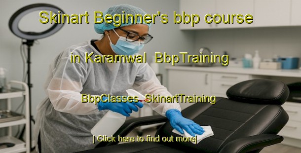 Skinart Beginner's bbp course in Karamwal | BbpTraining | BbpClasses | SkinartTraining-Pakistan