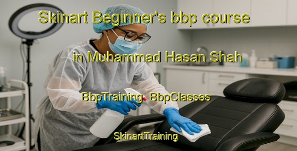 Skinart Beginner's bbp course in Muhammad Hasan Shah | BbpTraining | BbpClasses | SkinartTraining-Pakistan