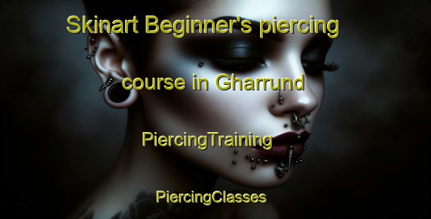 Skinart Beginner's piercing course in Gharrund | PiercingTraining | PiercingClasses | SkinartTraining-Pakistan