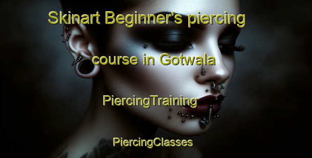 Skinart Beginner's piercing course in Gotwala | PiercingTraining | PiercingClasses | SkinartTraining-Pakistan