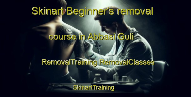 Skinart Beginner's removal course in Abbasi Guli | #RemovalTraining #RemovalClasses #SkinartTraining-Pakistan