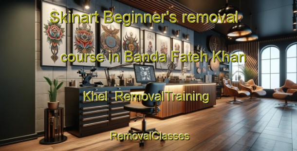 Skinart Beginner's removal course in Banda Fateh Khan Khel | RemovalTraining | RemovalClasses | SkinartTraining-Pakistan