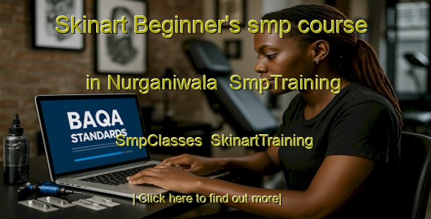 Skinart Beginner's smp course in Nurganiwala | SmpTraining | SmpClasses | SkinartTraining-Pakistan