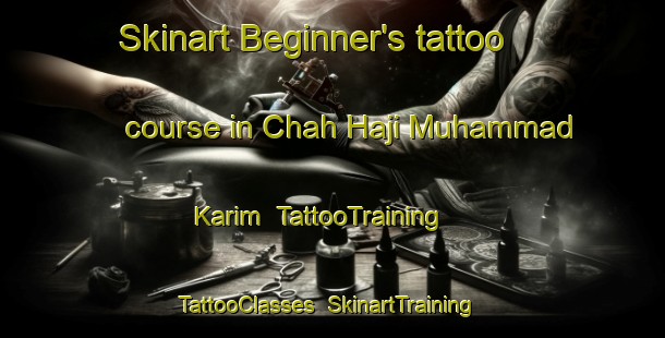 Skinart Beginner's tattoo course in Chah Haji Muhammad Karim | TattooTraining | TattooClasses | SkinartTraining-Pakistan