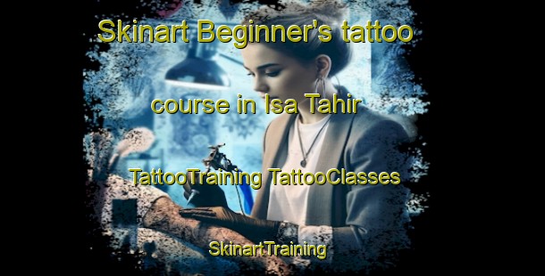 Skinart Beginner's tattoo course in Isa Tahir | #TattooTraining #TattooClasses #SkinartTraining-Pakistan