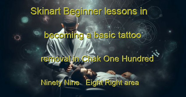 Skinart Beginner lessons in becoming a basic tattoo removal in Chak One Hundred Ninety Nine   Eight Right area | RemovalTraining | RemovalClasses | SkinartTraining-Pakistan