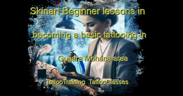 Skinart Beginner lessons in becoming a basic tattooing in Gugara Mohana area | TattooTraining | TattooClasses | SkinartTraining-Pakistan