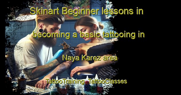 Skinart Beginner lessons in becoming a basic tattooing in Naya Karez area | TattooTraining | TattooClasses | SkinartTraining-Pakistan