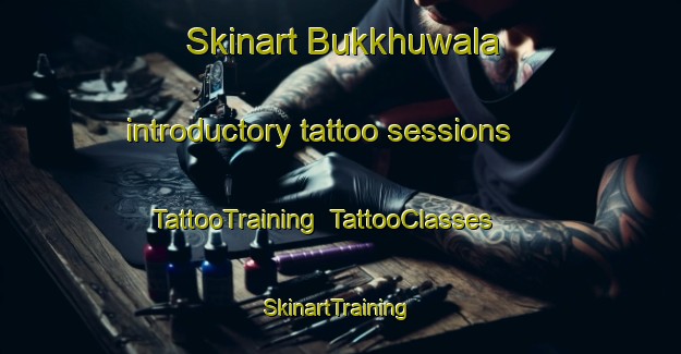 Skinart Bukkhuwala introductory tattoo sessions | TattooTraining | TattooClasses | SkinartTraining-Pakistan