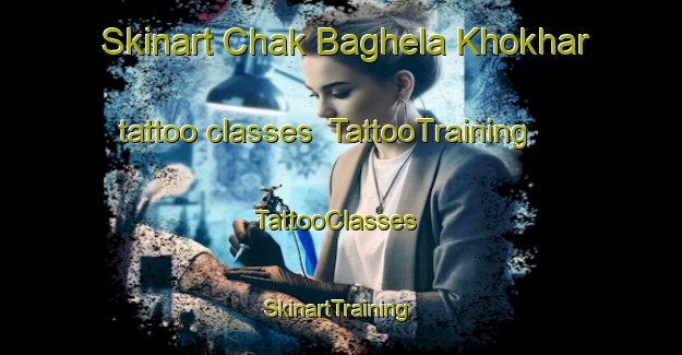 Skinart Chak Baghela Khokhar tattoo classes | TattooTraining | TattooClasses | SkinartTraining-Pakistan