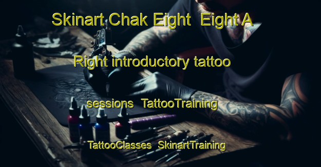 Skinart Chak Eight  Eight A Right introductory tattoo sessions | TattooTraining | TattooClasses | SkinartTraining-Pakistan
