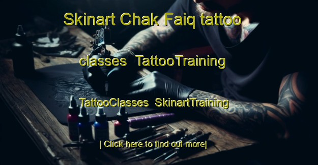 Skinart Chak Faiq tattoo classes | TattooTraining | TattooClasses | SkinartTraining-Pakistan